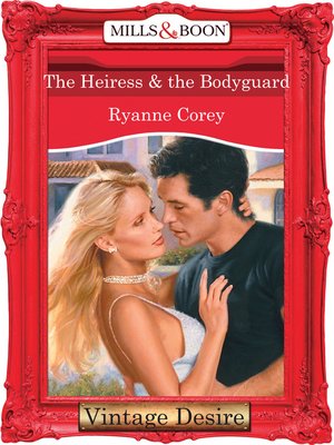 cover image of The Heiress and the Bodyguard